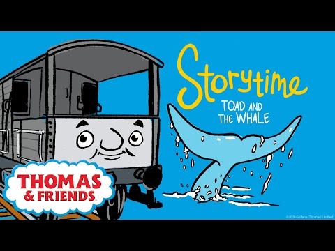 Thomas & Friends™ | Toad and the Whale Storytime | NEW | Story Time | Podcast for Kids - Kids TV Series, Kingdom Kids Zone - Thomas & Friends