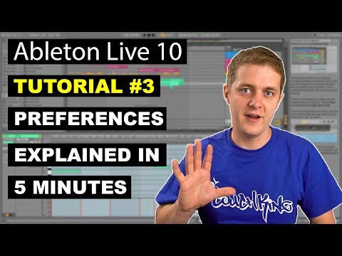 Ableton Live 10 Preferences Explained in 5 Minutes | Beginner Tutorial #3