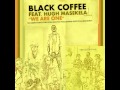 VR107 Black Coffee Feat Hugh Masekela We Are One Louie Vega Roots Mix