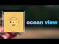 Easy Life Ocean View Lyrics