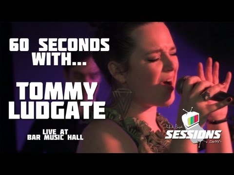 60 SECONDS WITH...Tommy Ludgate @ Bar Music Hall //  The Live Sessions
