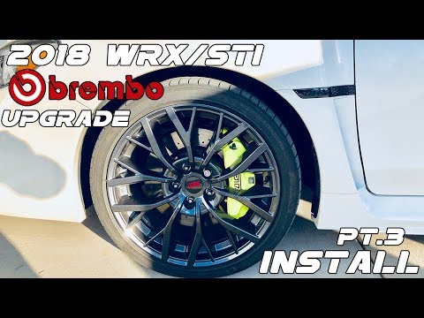 2018 WRX/STI: Brembo Install