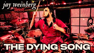 Jay Weinberg (Slipknot) -  The Dying Song  Live at