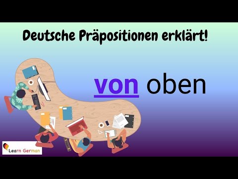 GERMAN Preposition VON in detail (20) -  - with examples | VON mit Erklärung | A1 - B1