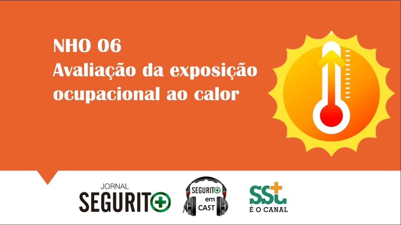 Vd. 148 - NHO 06 - Avaliação da exposição ocupacional ao calor