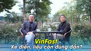 Trò chuyện cùng Tổng giám đốc VinFast Thăng Long: Xe điện, liệu đến giờ còn đúng đắn? | WhatcarVN  