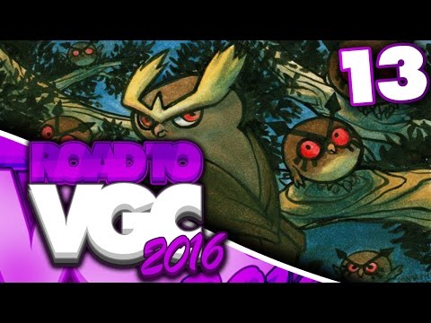 NOCTOWL?!?! | Road To VGC 2016 w/ Demonic - Episode 13