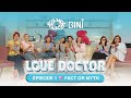 BINI Love Doctor Episode 1 Fact Or Myth