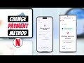 How To Manage Payment Methods On Netflix Change Add Remove