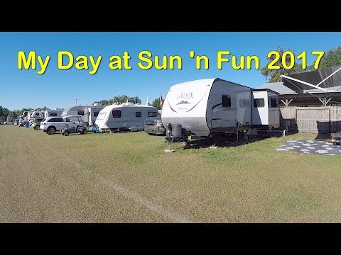 My Day At Sun 'n Fun 2017