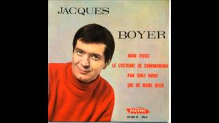 Mon vieux par Jacques Boyer - Extrait de l'émission radio 