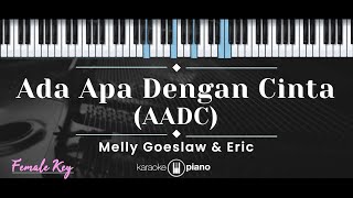 Download lagu Ada Apa Dengan Cinta (AADC) – Melly Goeslaw & Eric (KARAOKE PIANO - FEMALE KEY) mp3 Download lagu Ada Apa Dengan Cinta (AADC) – Melly Goeslaw & Eric (KARAOKE PIANO - FEMALE KEY) mp3