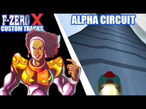 NEW F-Zero X Custom Tracks #6: Alpha Circuit