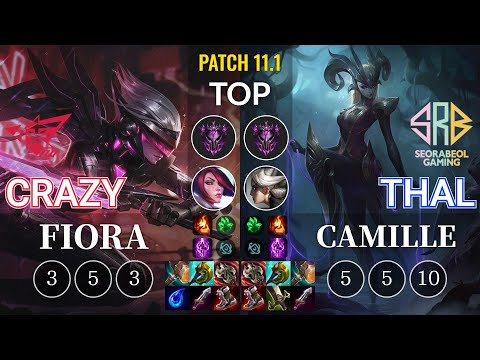 RW Crazy Fiora vs SRB Thal Camille Top - KR Patch 11.1