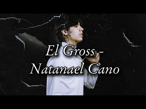 El Gross - Natanael Cano