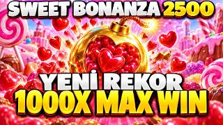 SWEET BONANZA 2500 🍭 YENİ SLOT OYUN KALPLERE YENİ REKOR MAX WİN 1000X