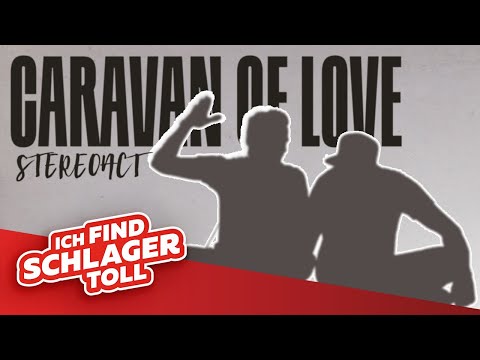 Stereoact - Caravan of Love (Lyric Video)
