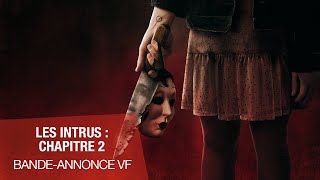 LES INTRUS : CHAPITRE 2 - Bande-annonce VF