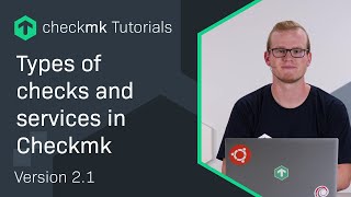 Introduction to different types of checks for monitoring with Checkmk #CMKTutori