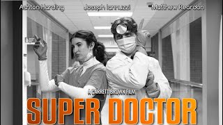 SUPER DOCTOR (2024) | Black & White Silent Short Film (HD)