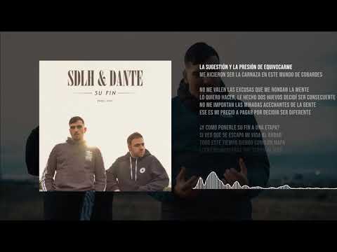 SDLH x Dante - Su fin(Lyric//Letra)
