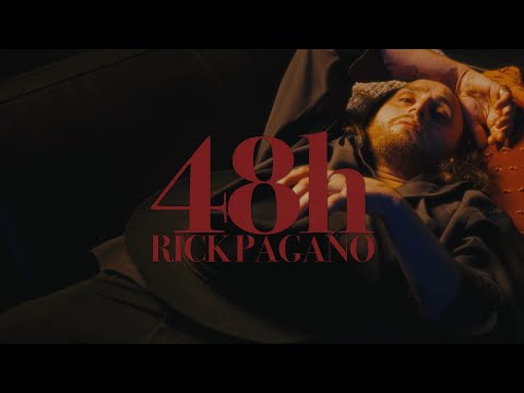Rick Pagano - 48H (Official Video)