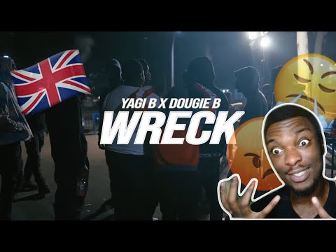 Godswill reacts to Yagi B x Dougie B - "Wreck" Official Video