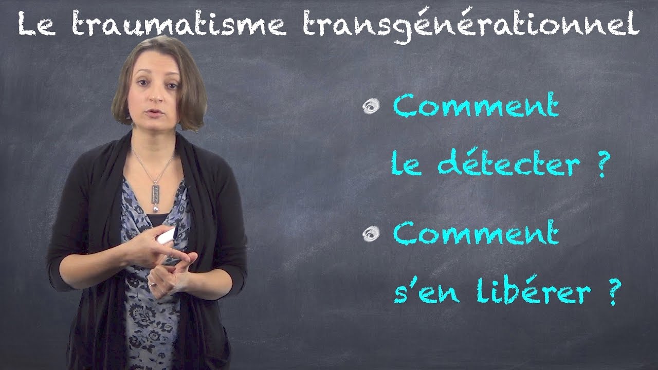 Traumatisme transgénérationnel : Que faire de votre héritage traumatique? VIDEO-BLOG#7