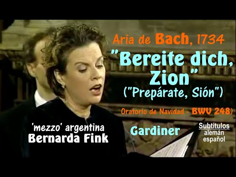 Aria "Bereite dich, Zion" (Bach, BWV 248), por Bernarda Fink y Gardiner - Subts.: alemán-español HD