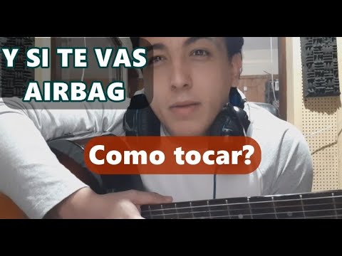 Y Si Te Vas - Airbag
