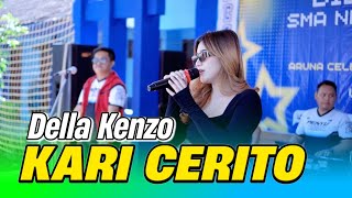 Download lagu Kari Cerito - Della Kenzo Penyu Music Live Sman 1 Loceret Nganjuk mp3 Download lagu Kari Cerito - Della Kenzo Penyu Music Live Sman 1 Loceret Nganjuk mp3