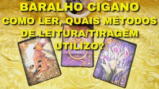 BARALHO CIGANO QUAIS MÉTODOS DE LEITURA/TIRAGEM UTILIZO? COMO LER BARALHO CIGANO
