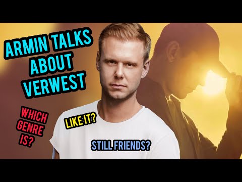 ARMIN VAN BUUREN ABOUT VERWEST