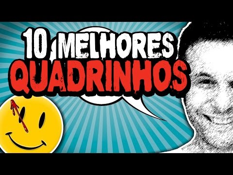 10 MELHORES QUADRINHOS DE TODOS OS TEMPOS