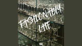 Fashionably Late Music Video