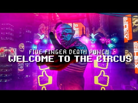 Five Finger Death Punch - Welcome To The Circus (Official Lyric Video)
