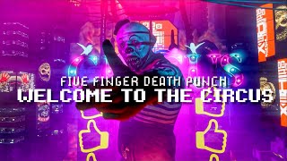 Musik-Video-Miniaturansicht zu Welcome to the Circus Songtext von Five Finger Death Punch