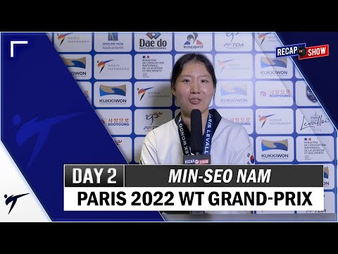 MIN-SEO NAM POST FIGHTS INTERVIEW PARIS-LEVALLOIS 2022 WT GRAND PRIX