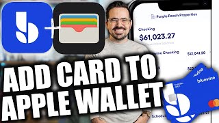 How to Add Bluevine Card to Apple Wallet