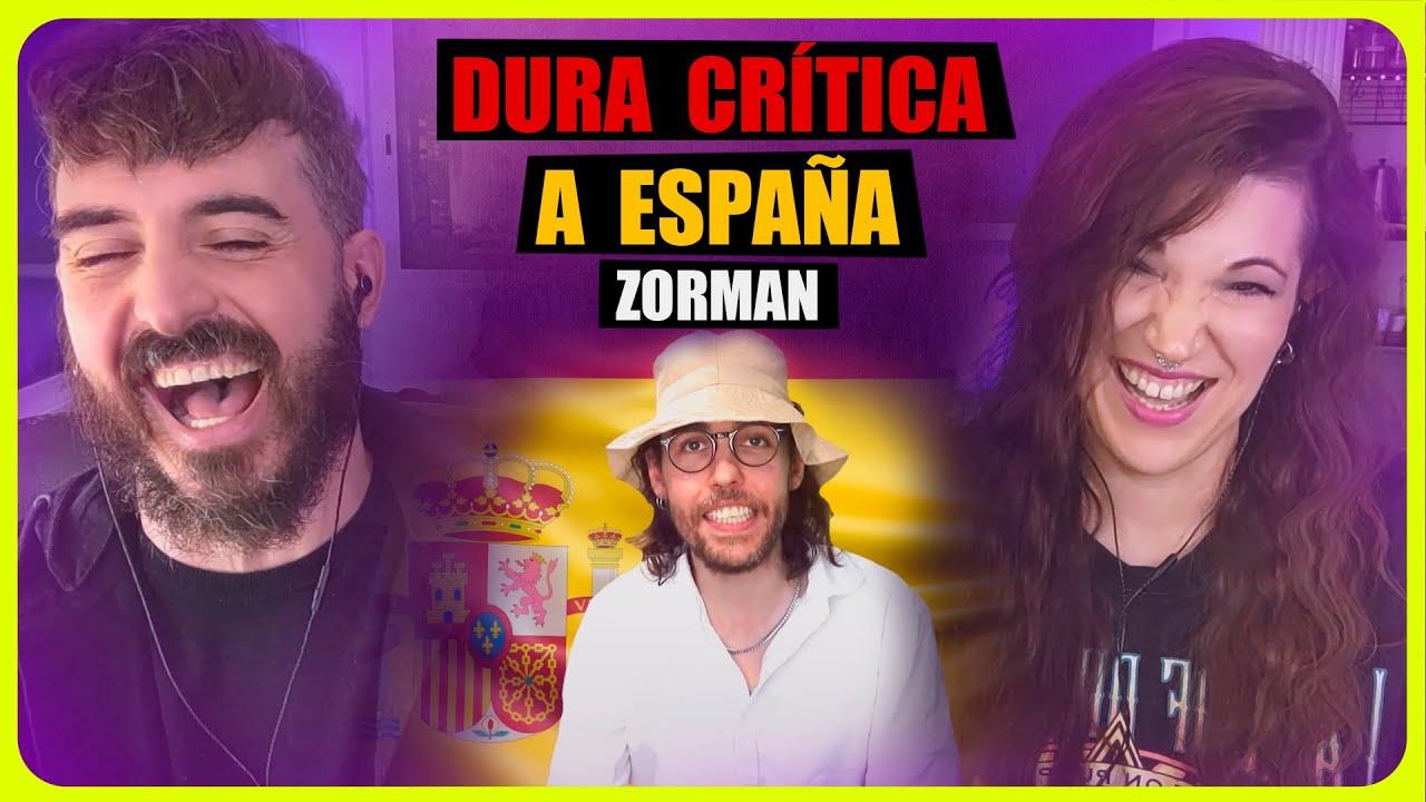 👉 CRITICA MUY DURO A ESPAÑA Y ESTAMOS DE ACUERDO - ZORMAN - VIAJA POR EL MUNDO | Somos Curiosos
