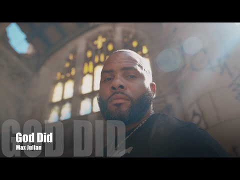 Max Julian - God Did (Dir. by @PassportTrace)