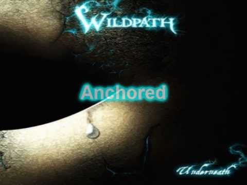 Wildpath - Underneath Album - Anchored