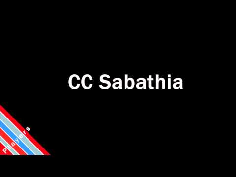 How to Pronounce CC Sabathia