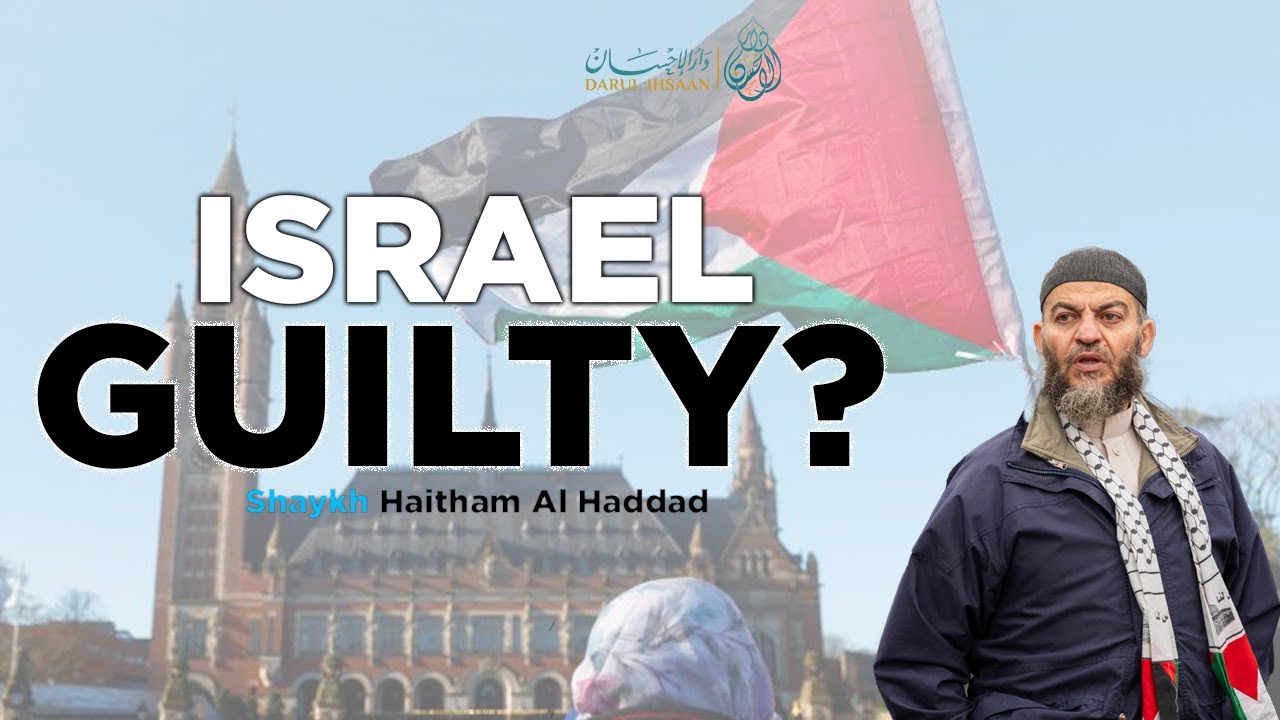 ICJ Ruling on Israel: Impact for Palestinians & Muslims | Sheikh Haitham Al-Haddad