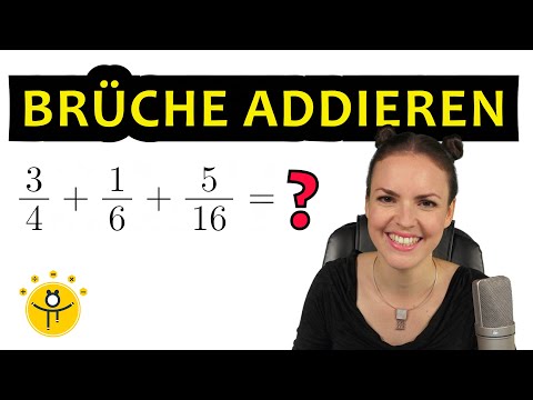 BRÜCHE addieren ungleicher Nenner – Bruchrechnung einfach erklärt, Beispiele