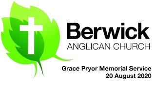 Memorial Service for Grace Pryor (20th August 2020)