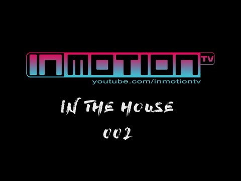 Just Asy - InMotion #InTheHouse 002