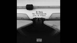 B-NoQ - The Wordsmith ( Prod. by Beaatz )