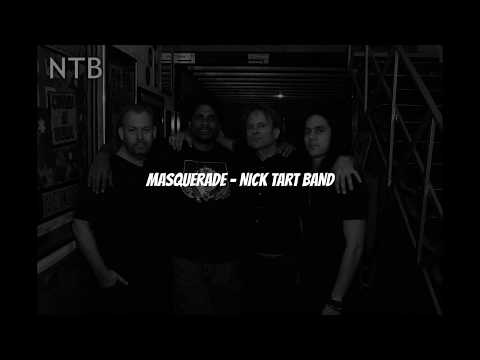 Nick Tart Band - Masquerade