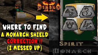 Where to Find a Monarch Shield (CORRECTION) for Spirit Runeword in Diablo 2 / Resurrected D2R